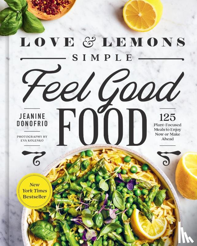 Donofrio, Jeanine - Love and Lemons Simple Feel Good Food