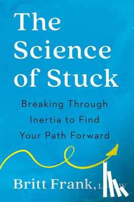 Frank, Britt - Science of Stuck