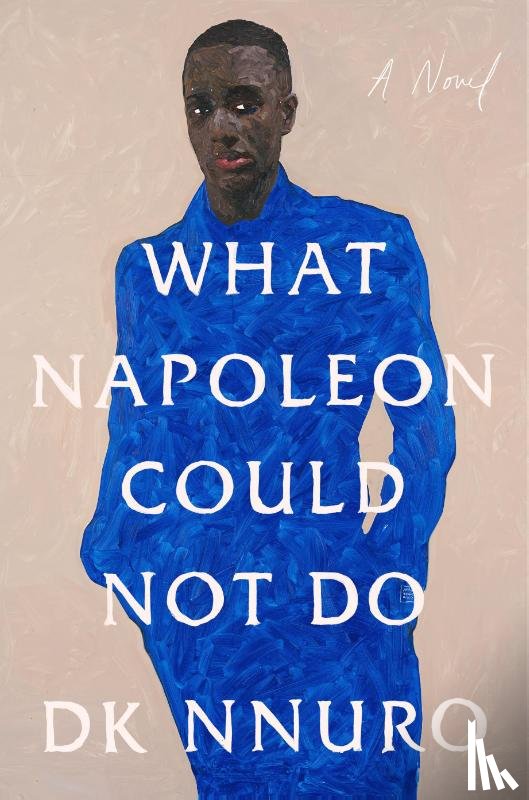 Nnuro, DK - What Napoleon Could Not Do