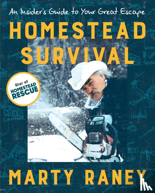 Raney, Marty (Marty Raney) - Homestead Survival