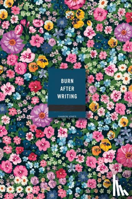 Jones, Sharon - Burn After Writing (Floral)