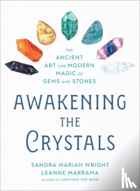 Wright, Sandra Mariah, Marrama, Leanne (Leanne Marrama) - Awakening the Crystals