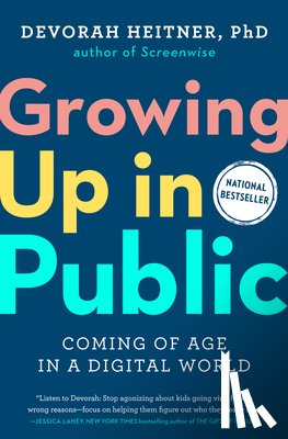 Heitner, Devorah (Devorah Heitner) - Growing Up in Public