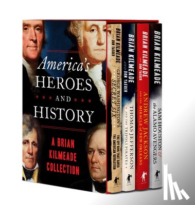 Kilmeade, Brian - America's Heroes and History