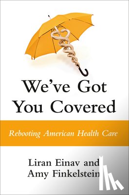 Einav, Liran, Finkelstein, Amy - We've Got You Covered