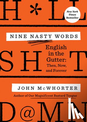 McWhorter, John - Nine Nasty Words