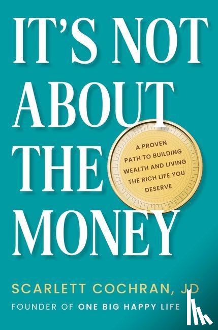 Cochran, Scarlett - It's Not About the Money