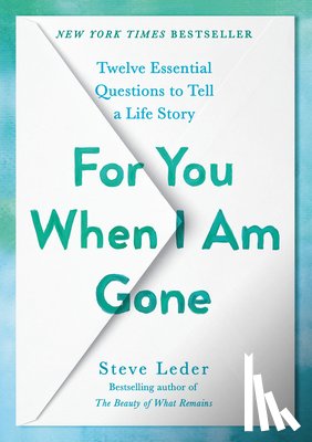 Leder, Steve - For You When I Am Gone