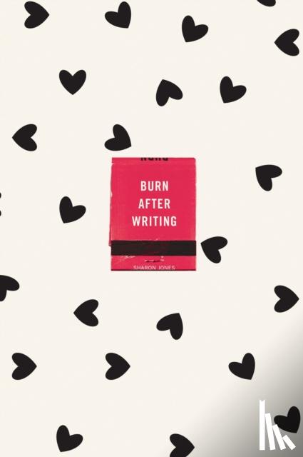 Jones, Sharon - Burn After Writing (Hearts)