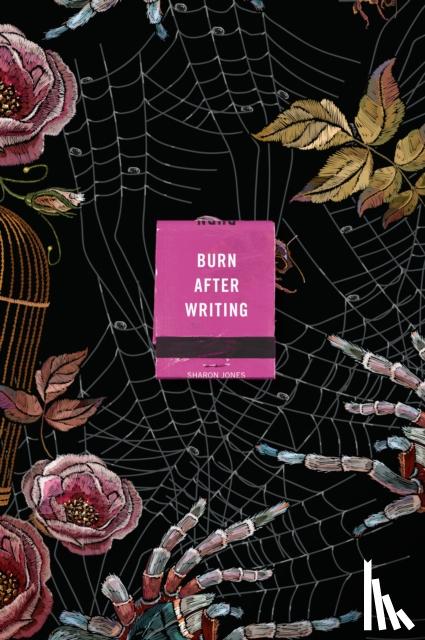Jones, Sharon - Burn After Writing (Spiders)