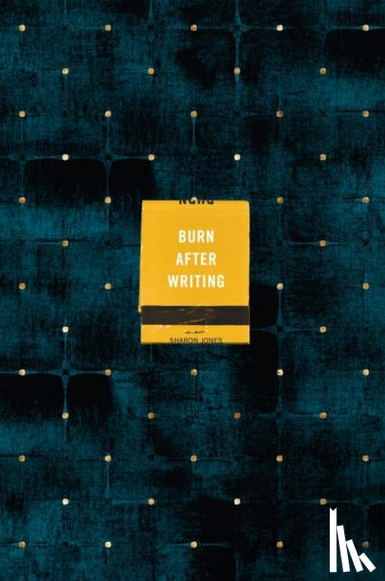 Jones, Sharon - Burn After Writing (Dots)