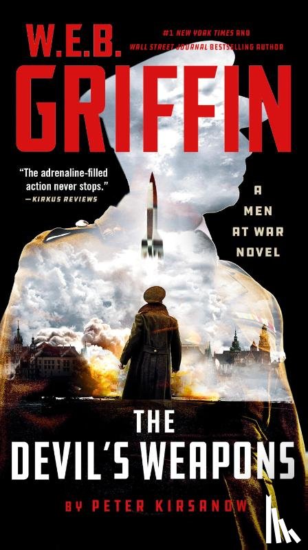 Kirsanow, Peter, Griffin, W.E.B. - W. E. B. Griffin The Devil's Weapons