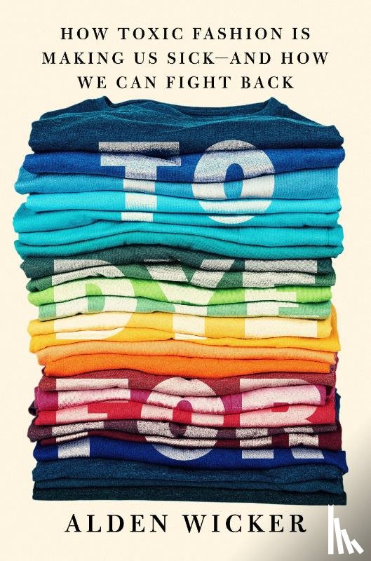 Wicker, Alden - To Dye For