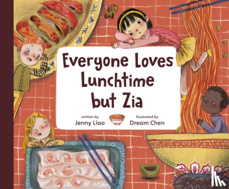 Liao, Jenny, Chen, Dream - Everyone Loves Lunchtime but Zia