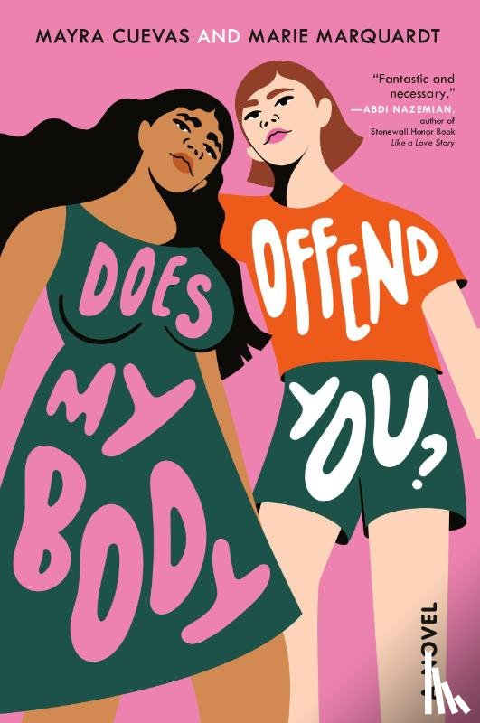 Cuevas, Mayra, Marquardt, Marie - Does My Body Offend You?