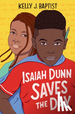 Baptist, Kelly J. - Isaiah Dunn Saves the Day