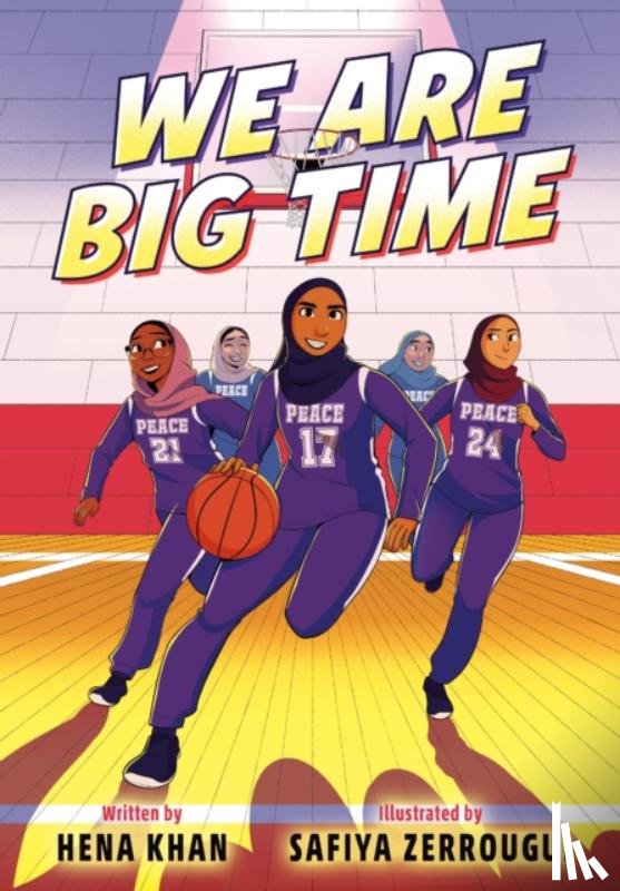 Khan, Hena, Zerrougui, Safiya - We Are Big Time