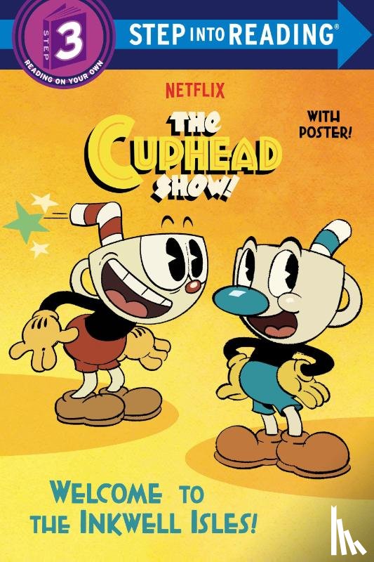 Chlebowski, Rachel - Welcome to the Inkwell Isles! (The Cuphead Show!)