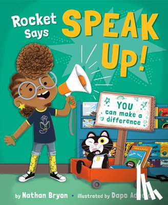 Bryon, Nathan - Rocket Says Speak Up!