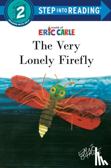 Carle, Eric - The Very Lonely Firefly