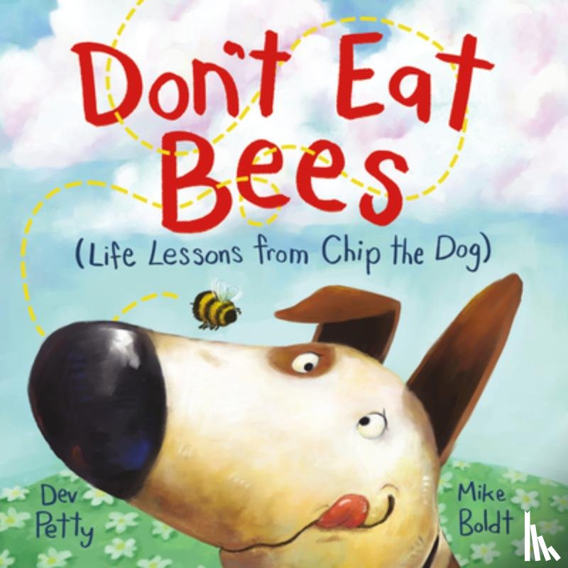 Petty, Dev, Boldt, Mike - Don't Eat Bees