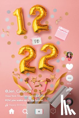 Calonita, Jen - 12 to 22