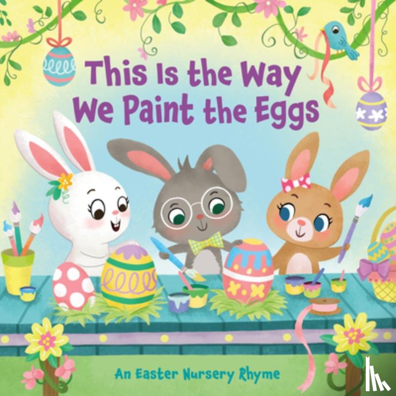 Finsy, Arlo, Chen, Yuyi - This Is the Way We Paint the Eggs