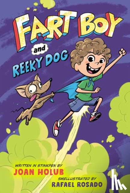 Holub, Joan, Rosado, Rafael - Fart Boy and Reeky Dog