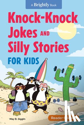 Gigglin, May B. (May B. Gigglin) - Knock-Knock Jokes and Silly Stories for Kids