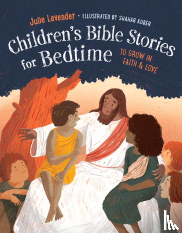 Lavender, Julie (Julie Lavender) - Children'S Bible Stories for Bedtime