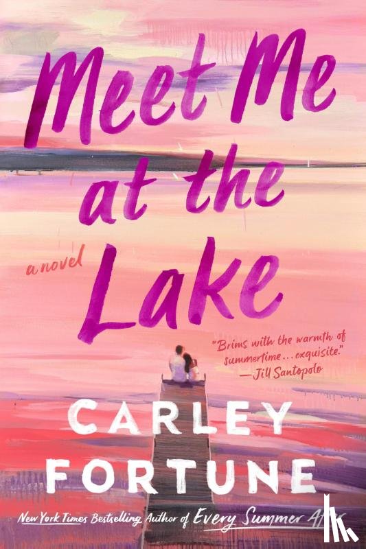 Fortune, Carley - Meet Me at the Lake