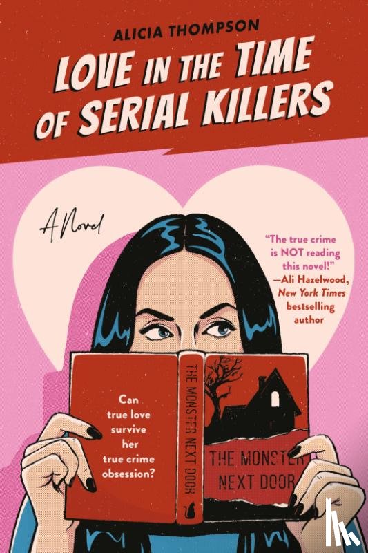 Thompson, Alicia - Love In The Time Of Serial Killers
