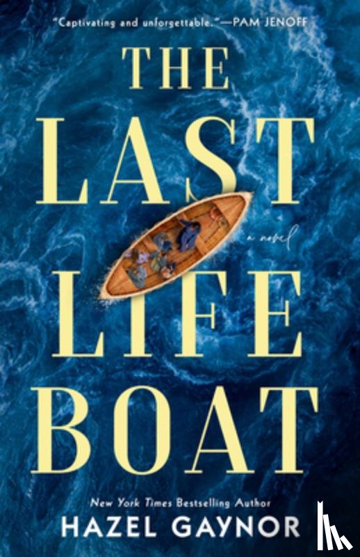 Gaynor, Hazel - The Last Lifeboat
