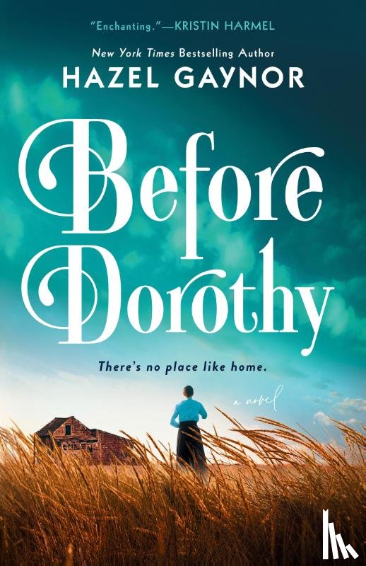 Gaynor, Hazel - Before Dorothy