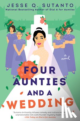Sutanto, Jesse Q. - Four Aunties and a Wedding