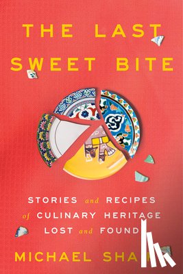 Shaikh, Michael - The Last Sweet Bite