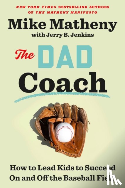 Matheny, Mike, Jenkins, Jerry B. - The Dad Coach