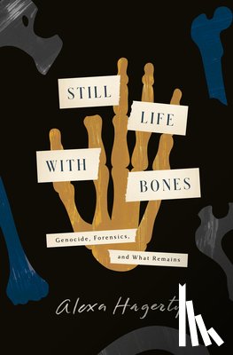 Hagerty, Alexa - Still Life With Bones