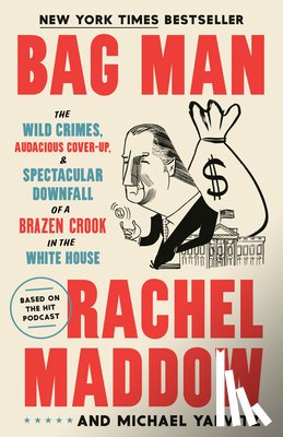 Maddow, Rachel, Yarvitz, Michael - Bag Man