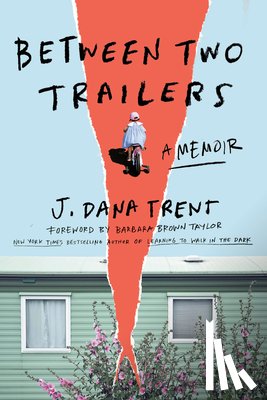 Trent, J. Dana - Between Two Trailers
