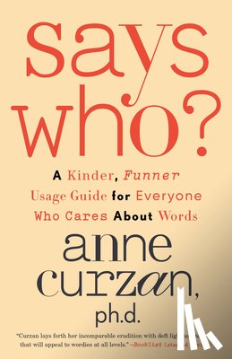 Curzan, Anne - Says Who?
