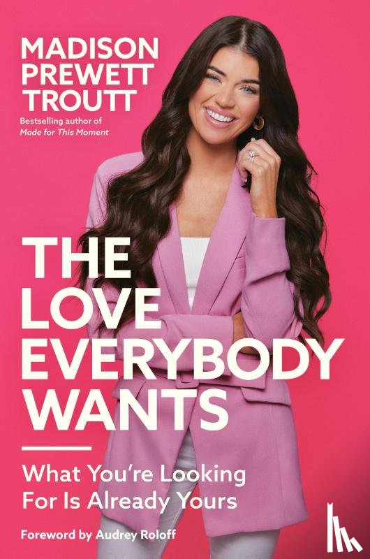 Prewett Troutt, Madison - The Love Everybody Wants