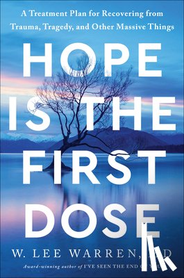 Warren, W. Lee - Hope Is the First Dose