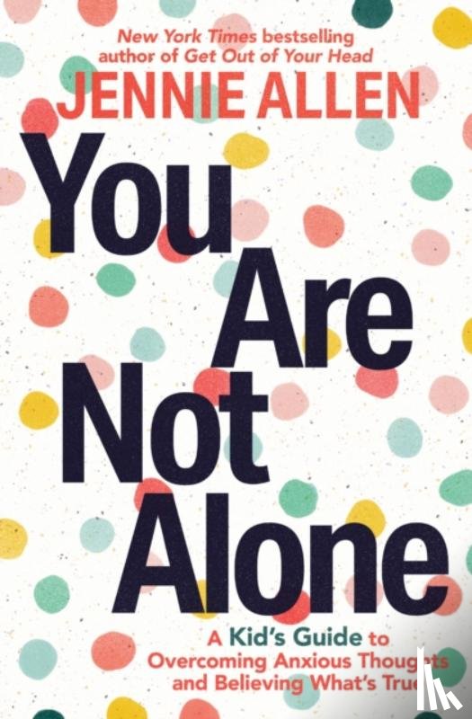 Allen, Jennie - You Are Not Alone