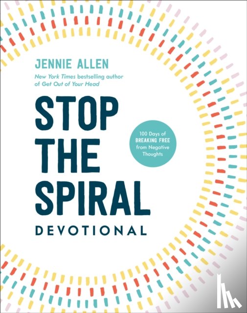 Allen, Jennie - Stop the Spiral Devotional