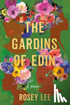 Lee, Rosey - The Gardins of Edin