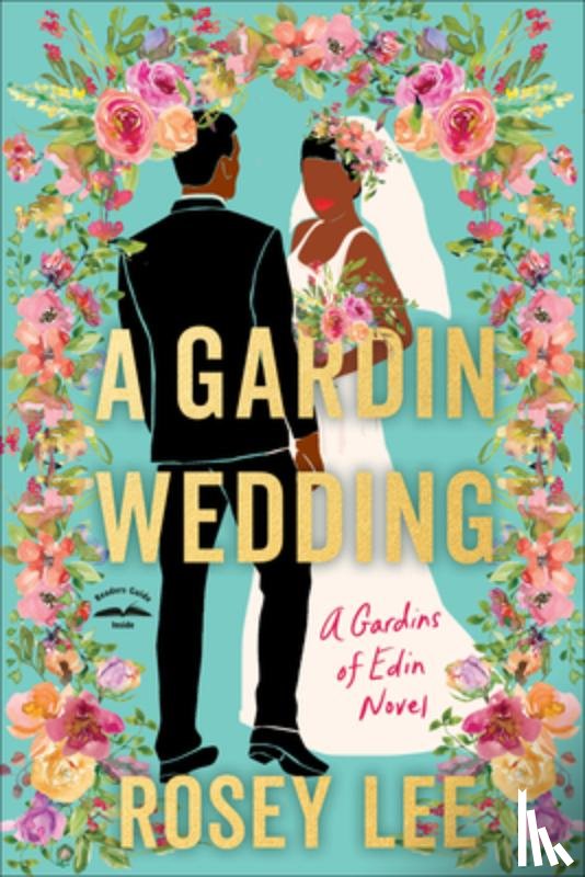 Lee, Rosey - A Gardin Wedding: A Gardins of Edin Novel