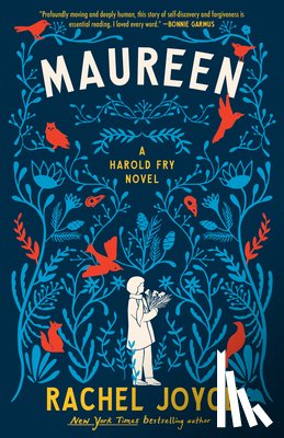 Joyce, Rachel - Maureen: A Harold Fry Novel