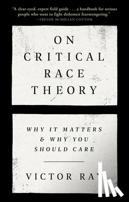 Ray, Victor - On Critical Race Theory