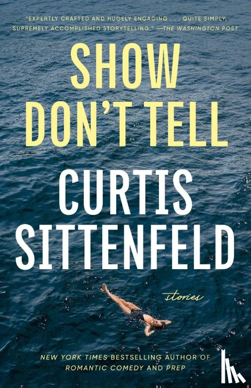 Sittenfeld, Curtis - Show Don't Tell